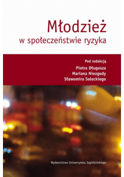 Młodzież w społeczeństwie ryzyka
