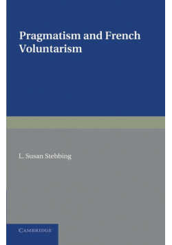 Pragmatism and French Voluntarism