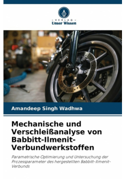 Mechanische und Verschleißanalyse von Babbitt-Ilmenit-Verbundwerkstoffen