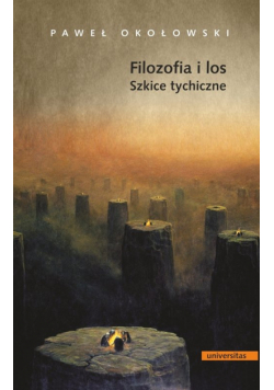 Filozofia i los Szkice tychiczne