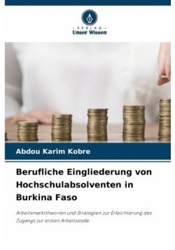 Berufliche Eingliederung von Hochschulabsolventen in Burkina Faso