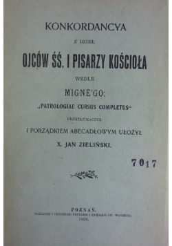 Konkordacya z dzieł Ojców ŚŚ. i Pisarzy Kościoła, 1908r.