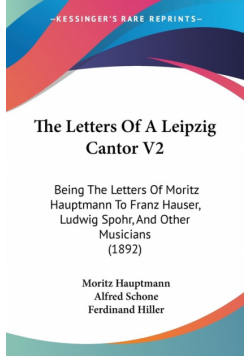 The Letters Of A Leipzig Cantor V2