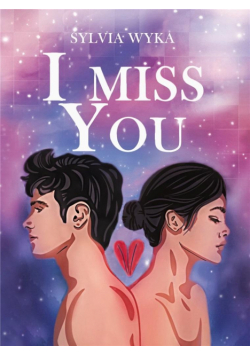 I miss You