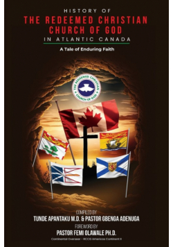History of The Redeemed Christian Church of God in Atlantic Canada