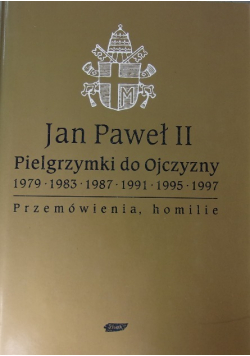 Jan Paweł II Pielgrzymki do Ojczyzny