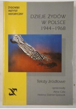 Dzieje Żydów w Polsce 1944 1968