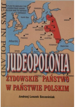 Judeopolonia Żydowskie państwo w państwie Polskim