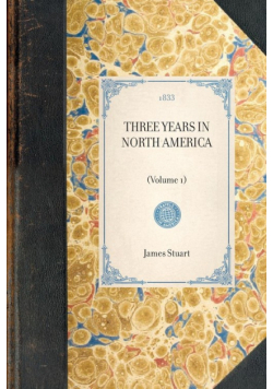 Three Years In North America~(Volume 1)