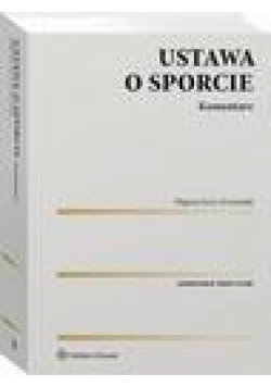 Ustawa o sporcie. Komentarz