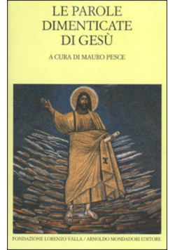 Le parole dimenticate di Gesu