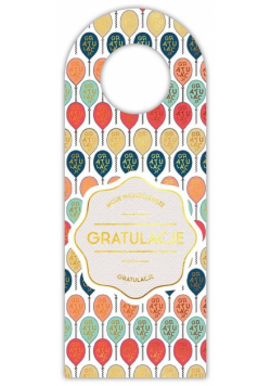 Zawieszka na butelkę - Gratulacje balony
