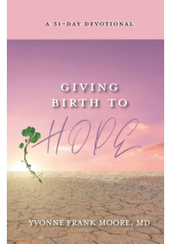Giving Birth to Hope