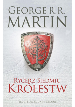 Rycerz Siedmiu Królestw. Wydanie ilustrowane