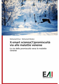X-smart scienza(1)promiscuità via alle malattie veneree