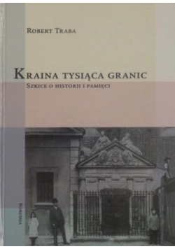 Kraina tysiąca granic