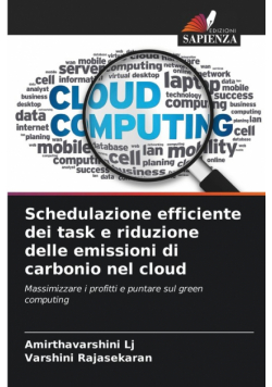 Schedulazione efficiente dei task e riduzione delle emissioni di carbonio nel cloud