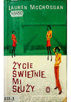 Życie Świetnie Mi Służy