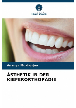 Ästhetik In Der Kieferorthopädie