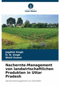 Nachernte-Management von landwirtschaftlichen Produkten in Uttar Pradesh