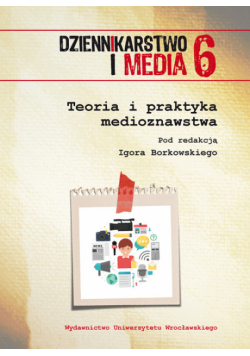 Teoria i praktyka medioznawstwa