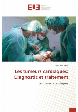Les tumeurs cardiaques