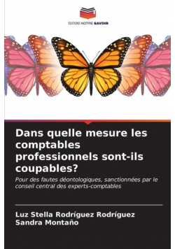 Dans quelle mesure les comptables professionnels sont-ils coupables?