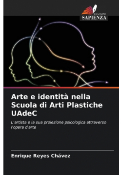 Arte e identità nella Scuola di Arti Plastiche UAdeC