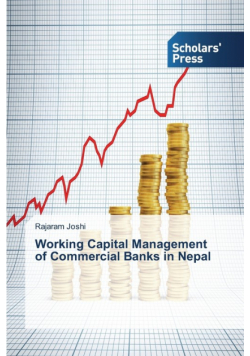 Working Capital Management of Commercial Banks in Nepal