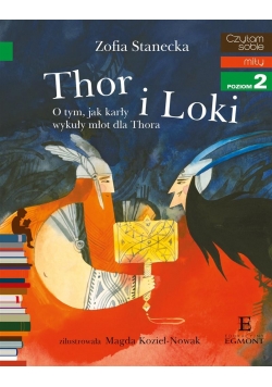 Czytam sobie. Thor i Loki. O tym jak karły...
