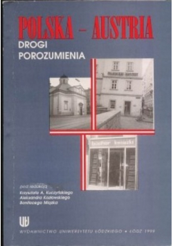 Polska - Austria Drogi porozumienia
