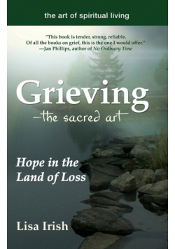 Grieving-The Sacred Art
