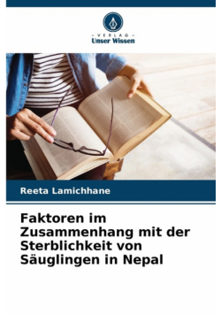 Faktoren im Zusammenhang mit der Sterblichkeit von Säuglingen in Nepal