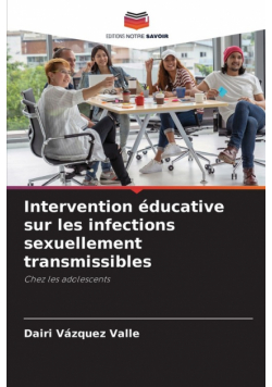 Intervention éducative sur les infections sexuellement transmissibles