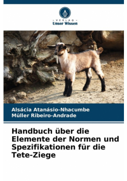 Handbuch über die Elemente der Normen und Spezifikationen für die Tete-Ziege