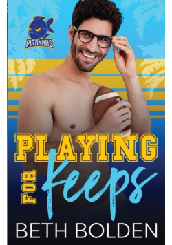 Playing for Keeps