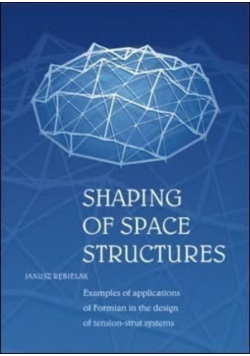 Shaping of space sturctures