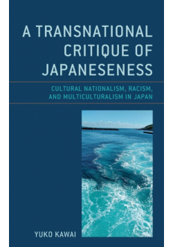 A Transnational Critique of Japaneseness