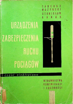 Urządzenia zabezpieczenia ruchu pociągów