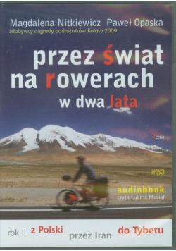 Przez świat na rowerach w dwa lata Audiobook