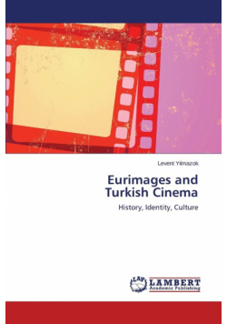 Eurimages and Turkish Cinema