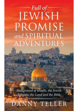 Full of Jewish Promise and Spiritual Adventures