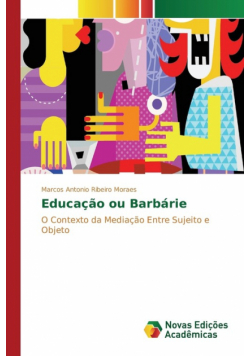 Educação ou Barbárie