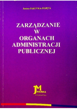 Zarządzanie w organach administracji publicznej