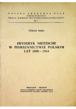 Fryderyk Nietzsche w piśmiennictwie polskim lat 1890 - 1914