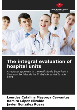 The integral evaluation of hospital units