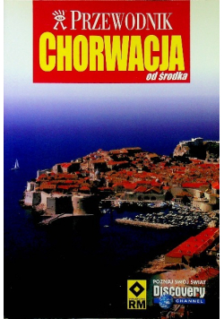 Przewodnik Chorwacja od środka