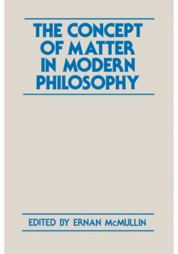 The Concept of Matter in Modern Philosophy