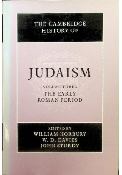 The Cambridge History of Judaism, Volume 3 The Early Roman Period