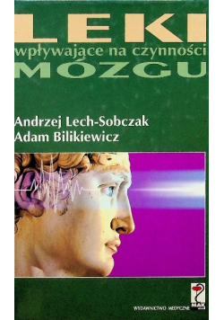 Leki wpływające na czynności mózgu